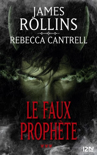 Le Faux prophète - James ROLLINS - Univers Poche