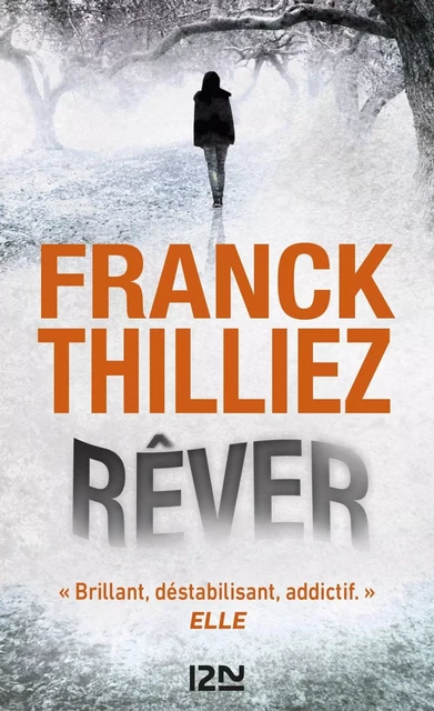 Rever - Franck Thilliez - Univers Poche