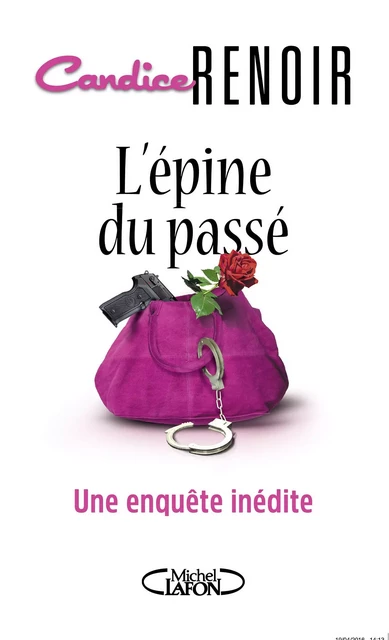 L'épine du passé - Candice Renoir - Michel Lafon