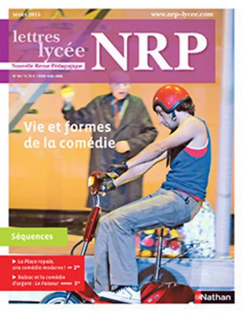 NRP Lycée - Vie et formes de la comédie - Mars 2015 (Format PDF) -  Collectif - Nathan