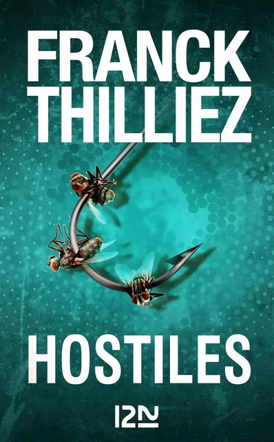 Hostiles - Franck Thilliez - Univers Poche