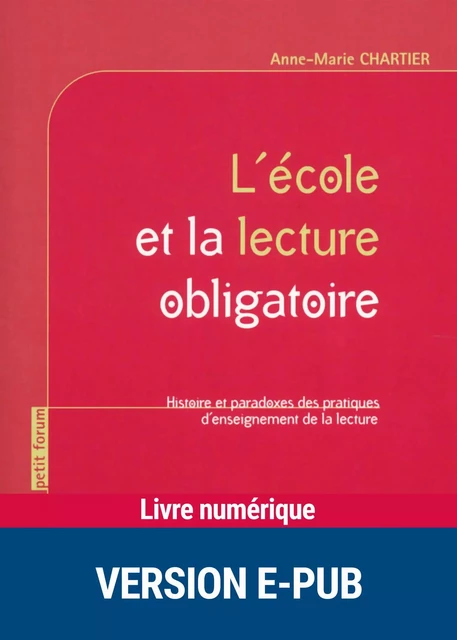 L'école et la lecture obligatoire - Anne-Marie Chartier - Retz