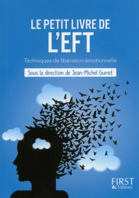 Le Petit livre de l'EFT - Jean-Michel Gurret - edi8