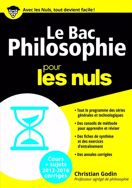 Le Bac Philosophie 2016 pour les Nuls - Christian Godin - edi8