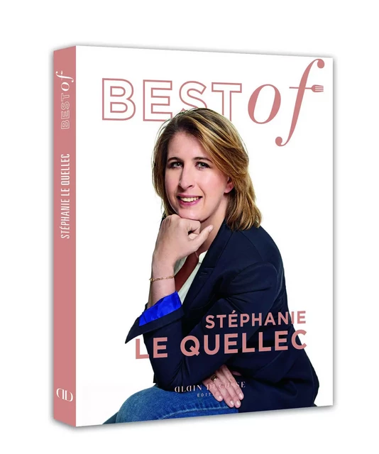 Best of Stéphanie Le Quellec - Stéphanie Le Quellec - LEC communication (A.Ducasse)