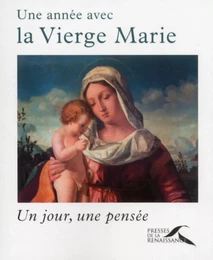 Une année avec la Vierge Marie