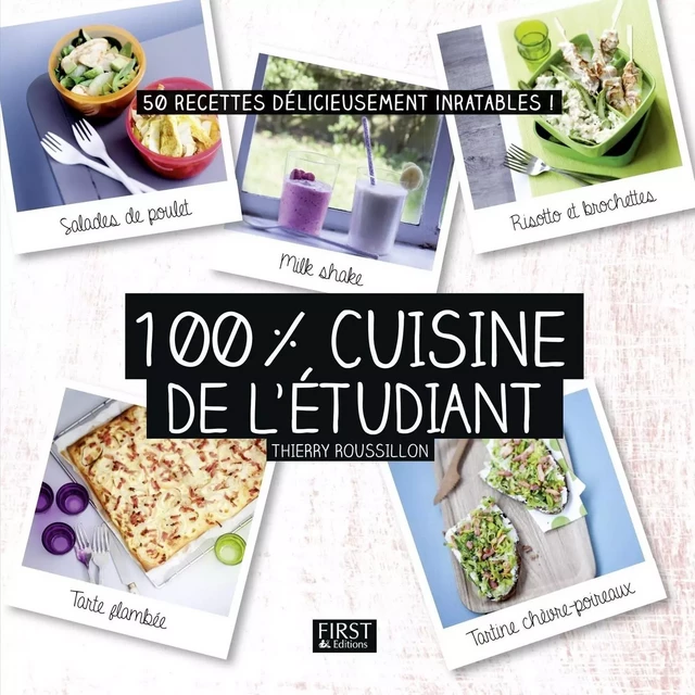 100% cuisine de l'étudiant - Thierry ROUSSILLON - edi8