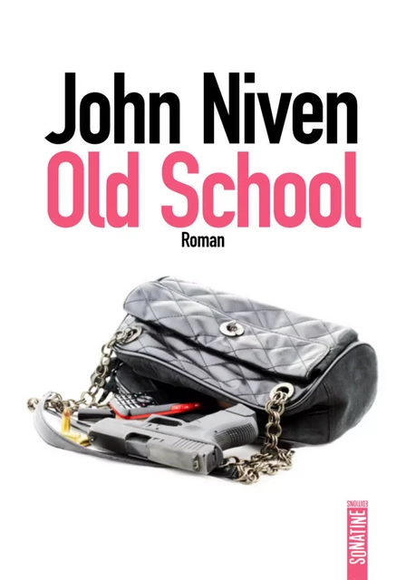 Old school - John Niven - Sonatine