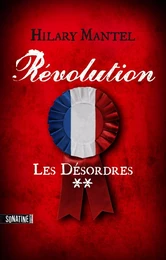 Révolution 2 - Les désordres