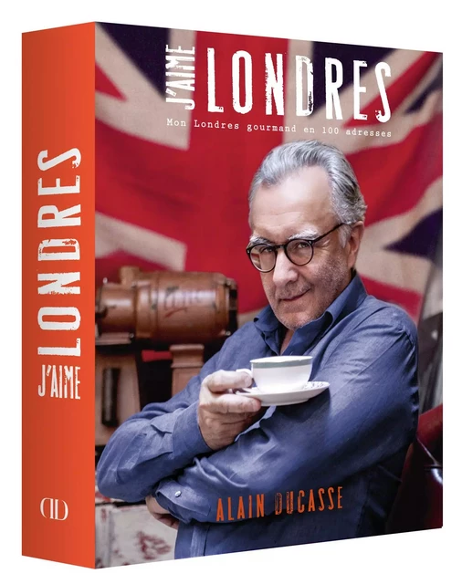 J'aime Londres - Alain Ducasse - LEC communication (A.Ducasse)