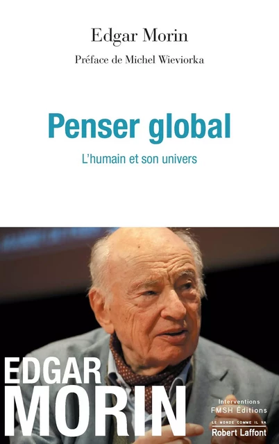 Penser global - Edgar Morin - Groupe Robert Laffont