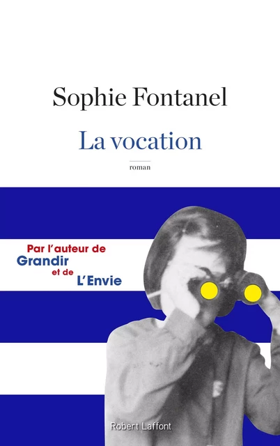 La Vocation - Sophie Fontanel - Groupe Robert Laffont