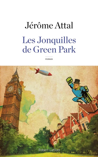 Les Jonquilles de Green Park - Jérôme Attal - Groupe Robert Laffont