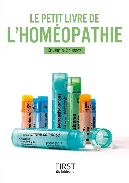 Le Petit Livre de l'homéopathie - Daniel Scimeca - edi8