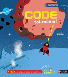 Code toi-même avec Scratch !