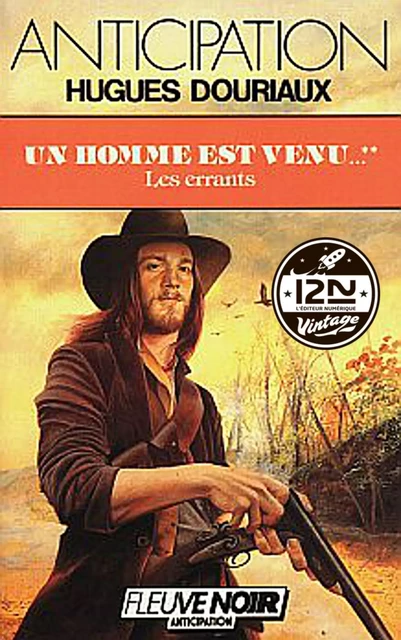 Un homme est venu - Tome 2 : Les Errants - Hugues Douriaux - Univers Poche