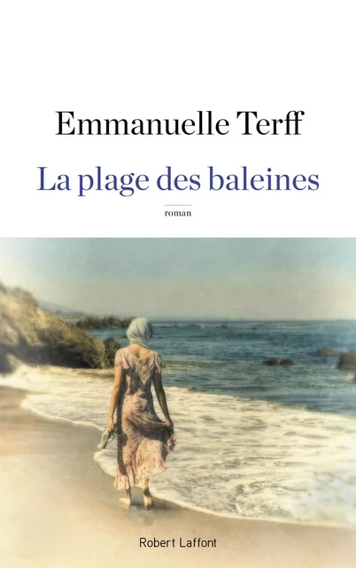 La Plage des baleines - Emanuelle Terff - Groupe Robert Laffont