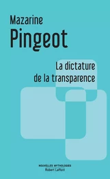 La Dictature de la transparence