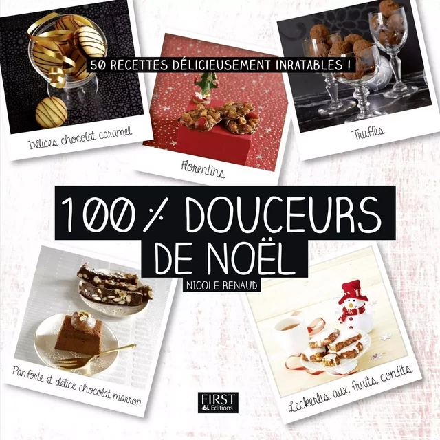 100 % douceurs de Noël - Nicole RENAUD - edi8