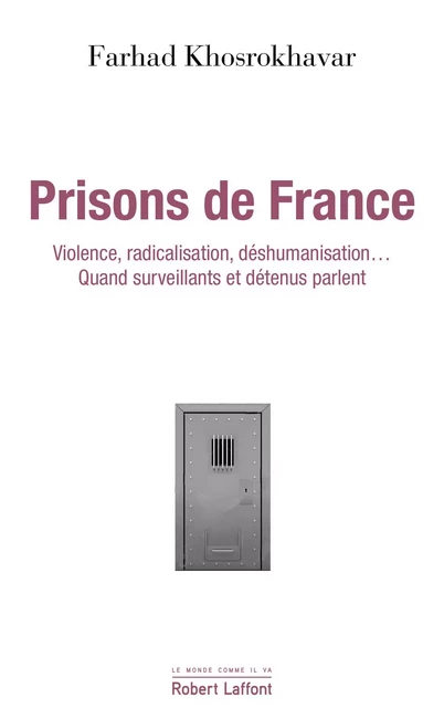 Prisons de France - Farhad Khosrokhavar - Groupe Robert Laffont