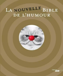 La nouvelle bible de l'humour