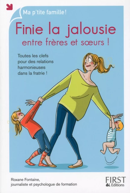 Finie la jalousie entre frères et sœurs ! - Roxane Fontaine - edi8