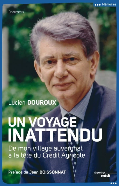 Un voyage inattendu - Lucien Douroux - Cherche Midi