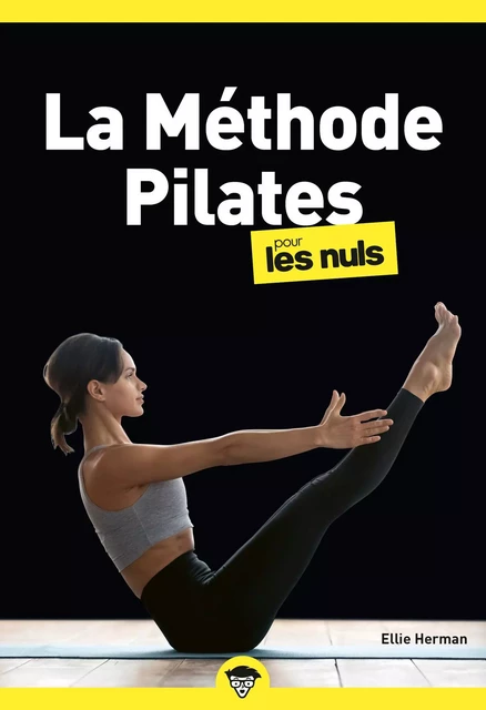 La méthode pilates Pour les Nuls poche, 2e - Ellie Herman - edi8