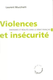 Violences et insécurité