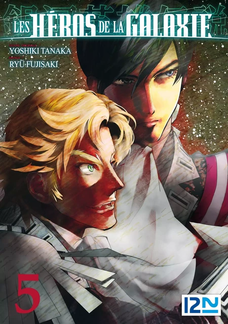 Les Héros de la Galaxie - tome 05 - Ryû Fujisaki, Yoshiki Tanaka - Univers Poche