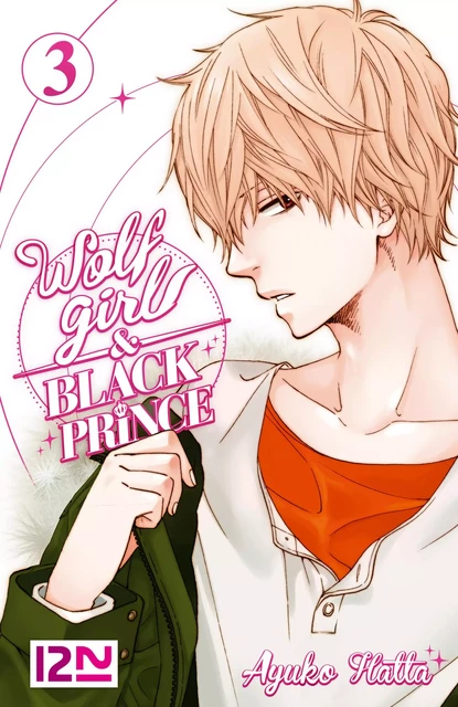 Wolf Girl & Black Prince - tome 03 - Ayuko Hatta - Univers Poche