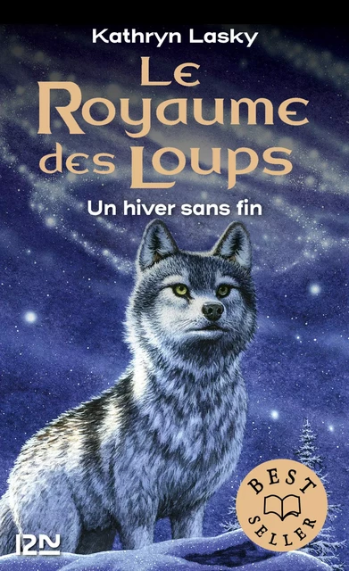 Le royaume des loups tome 4 - Kathryn Lasky - Univers Poche