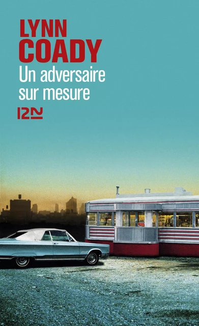 Un adversaire sur mesure - Lynn Coady - Univers Poche