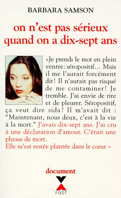 On n'est pas sérieux quand on a dix-sept ans - Barbara Samson - Groupe Robert Laffont