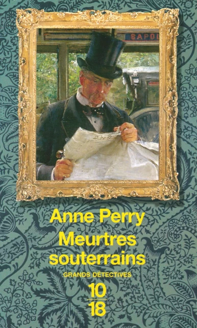 Meurtres souterrains - Anne Perry - Univers Poche