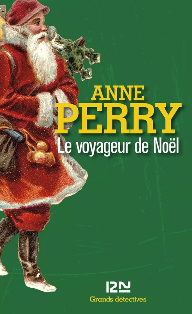 Le voyageur de Noël - Anne Perry - Univers Poche