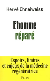 L'homme réparé