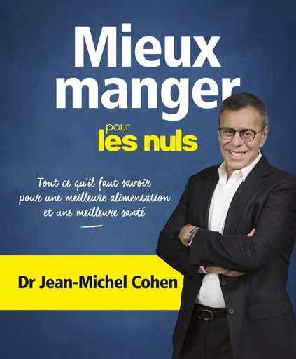 Mieux Manger pour les Nuls - Jean-Michel Cohen - edi8