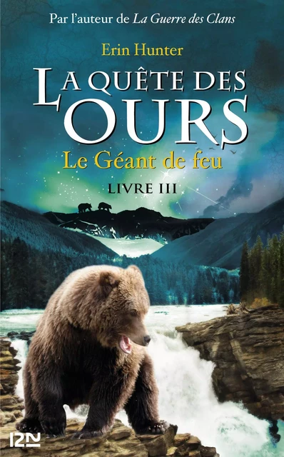 La quête des ours tome 3 - Erin Hunter - Univers Poche