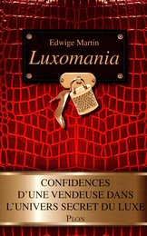 Luxomania