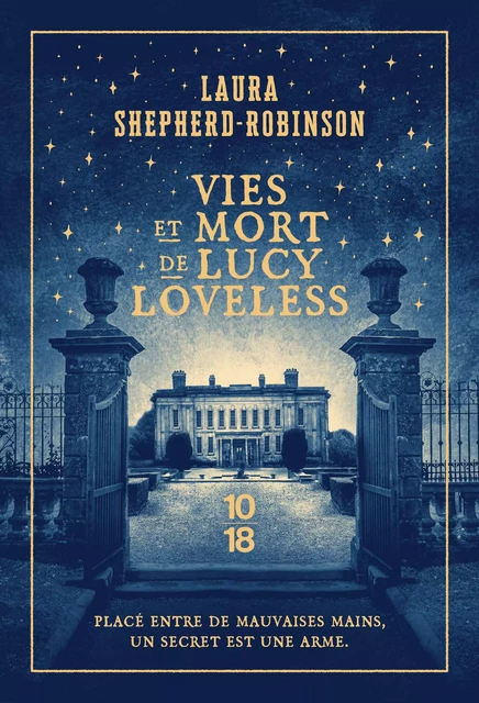 Vies et mort de Lucy Loveless - Laura Shepherd-Robinson - Univers Poche