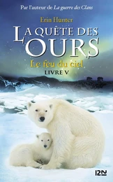 La quête des ours tome 5