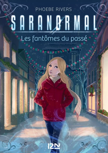 Saranormal - tome 04 : Les fantômes du passé - Phoebe Rivers - Univers Poche