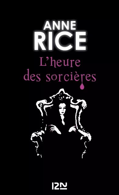 La saga des sorcières - tome 2 - Anne Rice - Univers Poche