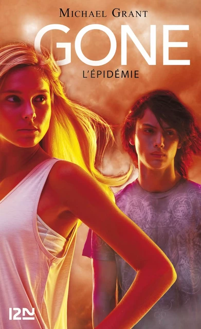 Gone tome 4 L'épidémie - Michael Grant - Univers Poche