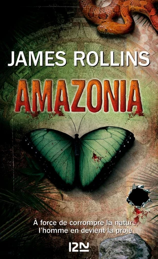 Amazonia - James ROLLINS - Univers Poche