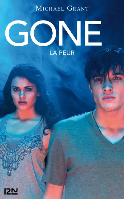 Gone tome 5 La peur - Michael Grant - Univers Poche