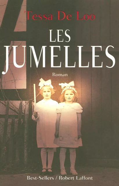 Les Jumelles - Tessa de Loo - Groupe Robert Laffont