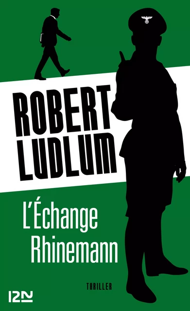 L'Échange Rhinemann - Robert Ludlum - Univers Poche