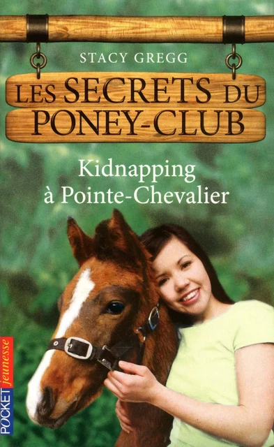 Les secrets du Poney Club tome 6 - Stacy Gregg - Univers Poche